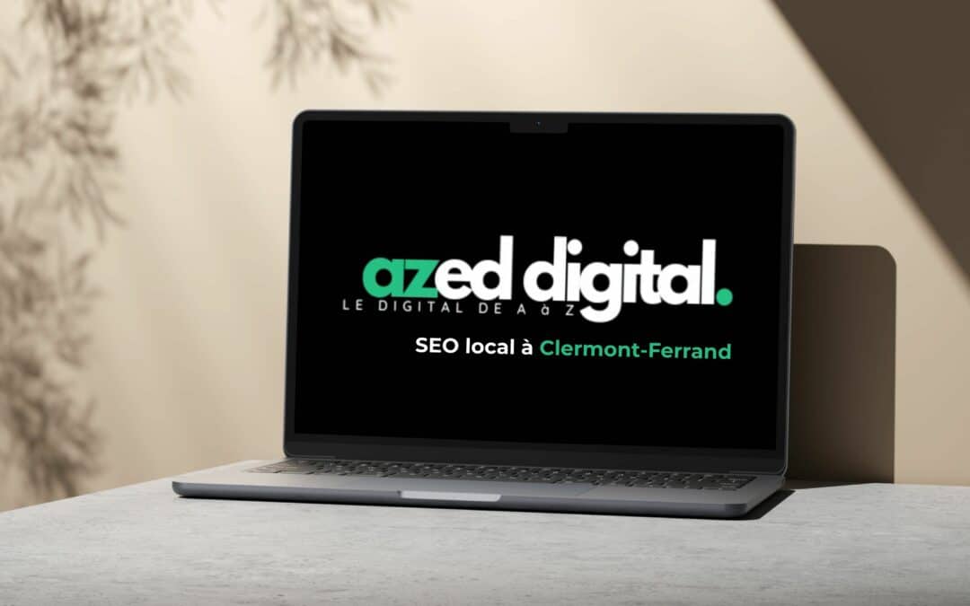 SEO Clermont-Ferrand : s’imposer face aux géants | AZED Digital